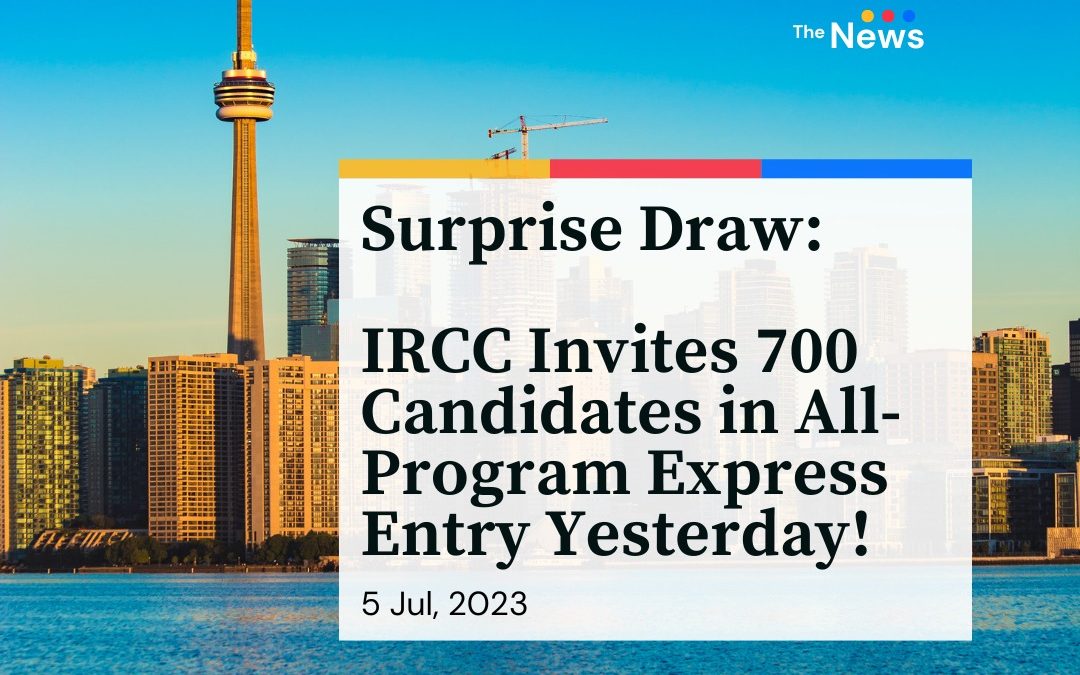 Surprise Draw: IRCC Invites 700 Candidates in All-Program Express Entry Yesterday!