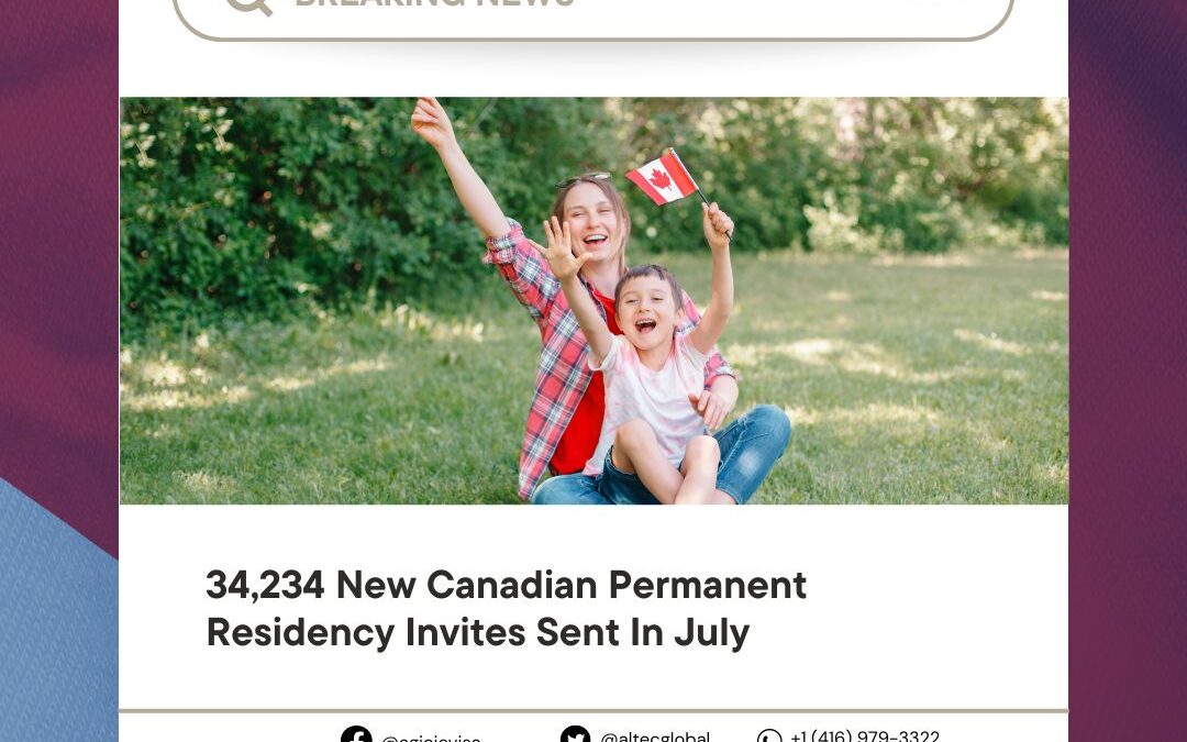 🌟 34,234 New Canadian Permanent Residency Invites Sent In July 🇨🇦